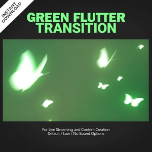 Peut inclure: Effet de transition animé vert avec des papillons blancs lumineux volant sur un fond vert. Le texte "GREEN FLUTTER TRANSITION" est en haut de l'image. Le texte "For Live Streaming and Content Creation" est en bas de l'image. Le texte "Default / Low / No Sound Options" est sous le texte précédent.