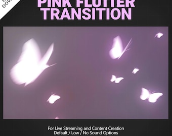 May include: Pink butterfly shapes flutter across a purple background. The text "PINK FLUTTER TRANSITION" is at the top of the image. The text "For Live Streaming and Content Creation" is at the bottom of the image. The text "Default/Low/No Sound Options" is below the previous text.