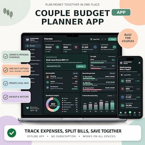 May include: A digital couple budget planner app displayed on a laptop screen and a smartphone. The interface features dark mode with green accents, showing financial overviews, shared savings goals, spending categories, and bill tracking.