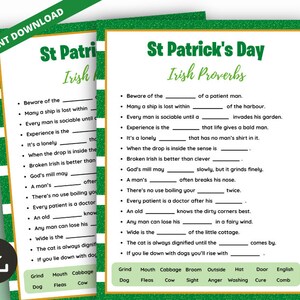 May include: A printable St. Patrick's Day game with a green shamrock background. The game is a fill-in-the-blank word game with Irish proverbs. The words to fill in the blanks are listed at the bottom of the page.