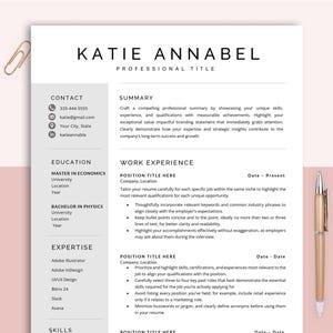 May include: A black and white resume template with the name Katie Annabel at the top. The resume includes sections for contact information, summary, education, work experience, expertise, and skills.