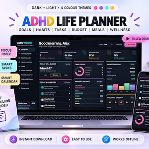 May include: A digital ADHD life planner displayed on a laptop and smartphone screen, featuring a dark interface with colourful charts, task lists, and budget trackers. Includes a PDF setup guide, focus timer, smart tasks, and a smart calendar feature.