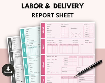 May include: A printable labor and delivery report sheet with sections for patient information, baby information, labor, and delivery. The sheet is pink and white with a black pen on top.