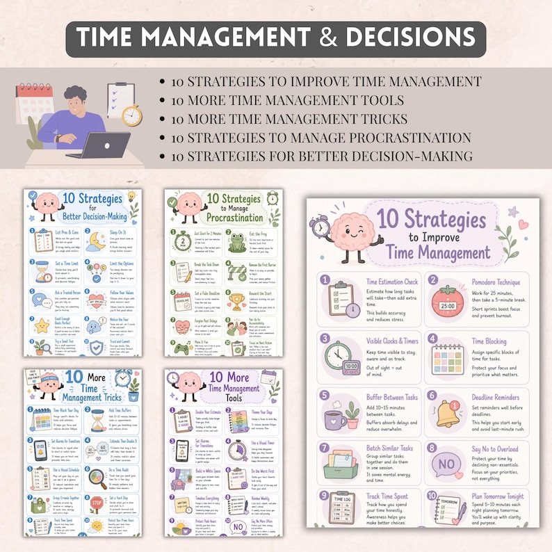May include: A collection of five educational posters titled TIME MANAGEMENT & DECISIONS, featuring lists of strategies for time management, procrastination, and decision-making. Each poster includes numbered steps, colorful icons, and cartoon brain characters.