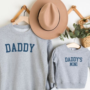 Matching Daddy and Mini Sweatshirts Daddy Sweatshirt Dad and Son Matching Outfits Matching Dad and Daughter Sweaters Fathers Day Gifts