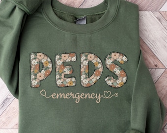 Pediatric Emergency Nurse Sweatshirt Crewneck Peds Emergency Nurse Pedi ER Nurse Gifts Pediatric Nurse Sweatshirt Pedi Nurse Er Department