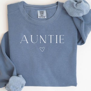 Sudadera para tía Comfort Colors® Suéter para tía Regalos para tías nuevas Revelación de embarazo Anuncio de bebé Ascenso a tía Regalo para tía