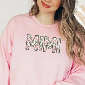 Mimi Sweatshirt Mimi Crewneck Floral New Mimi Gifts Mimi Sweater Mothers Day Gift Promoted to Mimi Grandmother Gifts Gift from Grandkids