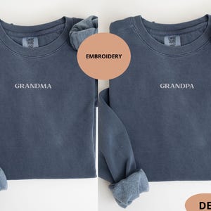 Grandma and Grandpa Embroidered Sweatshirt Comfort Colors® Embroidery Sweater New Grandparents Gifts Baby Announcement Pregnancy Reveal