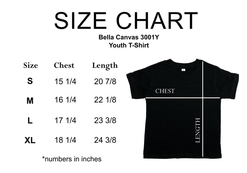 May include: Size chart for Bella Canvas 3001Y Youth T-Shirt. The chart shows chest and length measurements in inches for sizes S, M, L, and XL.