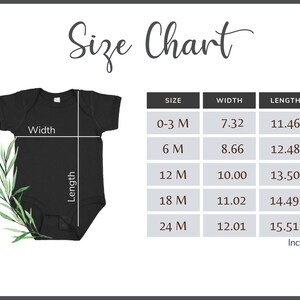 May include: Size chart for baby onesies, showing width and length measurements in inches for sizes 0-3 months, 6 months, 12 months, 18 months, and 24 months.