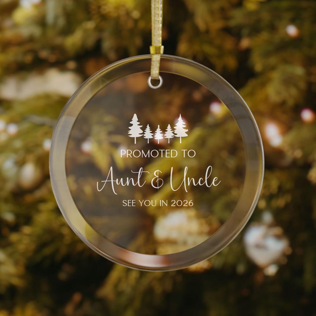 Personalized Promoted to Aunt and Uncle Glass Ornament Custom Auntie ...
