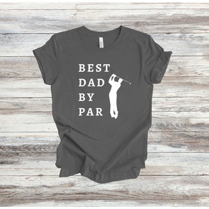 Best Dad By Par Golf Shirt| Father&#39;s Day | Husband | Dad Gift