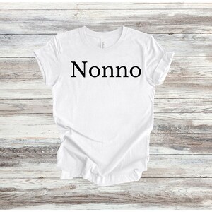 Nonno Shirt| Father&#39;s Day | Husband | Italian Grandfather/Dad Gift