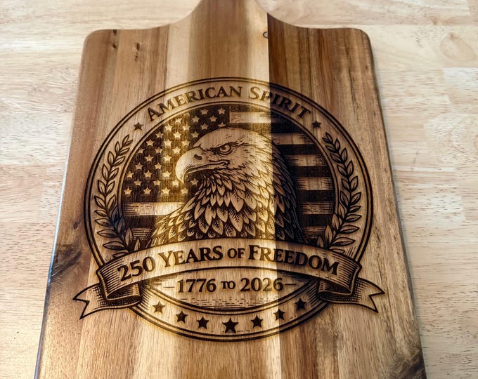 American Spirit Cutting Board | 250 Years of Freedom 1776–2026 | Engraved Eagle Flag Acacia Wood | Patriotic Gift USA