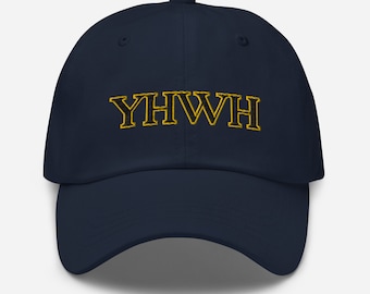 YHWH Dad Hat-Christian Hat- Christian Apparel-Religious Hat-Pastor Appreciation Gift-Inspirational Gift-Jesus Hat-Unisex Embroidered Hat