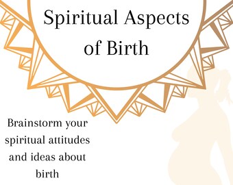 Aspectos Espirituales del Nacimiento / Educación en el Parto / Doula