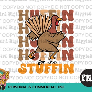 Huffin For The Stuffin | PNG Digital Download | Sublimation File | Retro | Thanksgiving Running | 5K Run | Turkey Trot | Runner