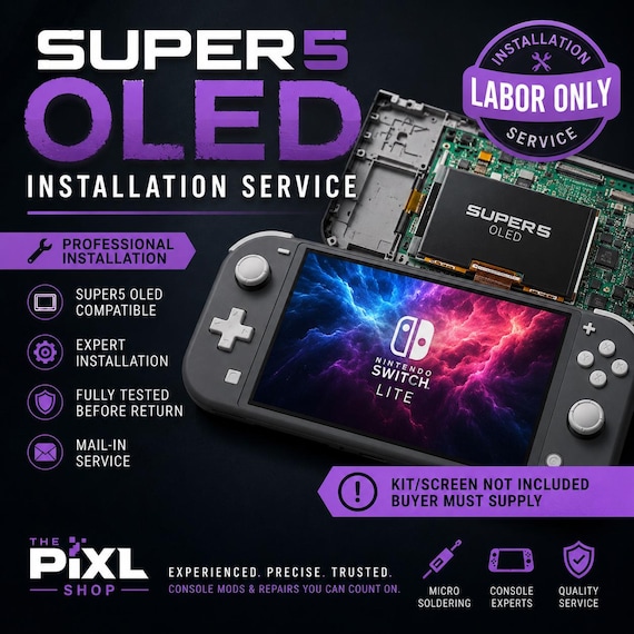 Switch Lite SUPER5 OLED Screen Installation Service | Professional