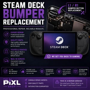 May include: A Steam Deck handheld gaming console repair service advertisement. The text reads Steam Deck Bumper Replacement, L1 / R1 Bumper Button Replacement, Professional Repair, Reliable Results, and This is a repair service. You send your Steam Deck to us.