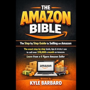 Puede incluir: Portada del libro titulada "The Amazon Bible" con texto naranja y amarillo sobre fondo negro. La portada incluye un portátil que muestra el logotipo de Amazon, pilas de cajas y un carrito de la compra. El autor es Kyle Barbaro.