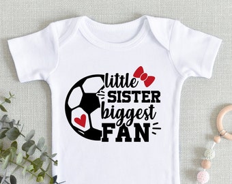 Little Sister Biggest Fan Onesie, Little Sister Biggest Fan Toddler Shirt, Soccer Fan Shirt for Kids, Soccer Fan Bodysuit