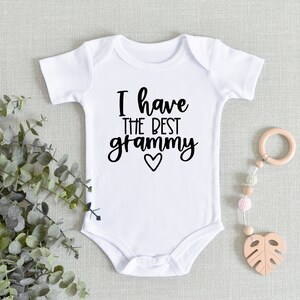I Have the Best Grammy Onesie, Baby Onesie, Baby Clothes, Gift
