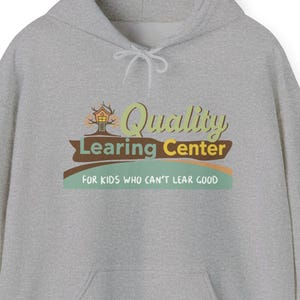 Quality Learing Center Logo Hoodie
