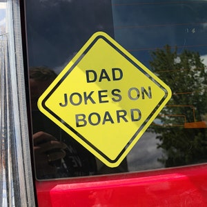 Dad Jokes On Board Vinyl Decal – Car, Laptop Sticker