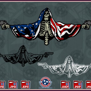 May include: A skeletal figure with an American flag draped over its shoulders, holding two handguns. The design includes a grim reaper-like figure with a hood, and is available in multiple file formats.