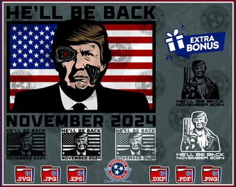 Trump 2024, Trumpinator, Donald Trump SVG, MAGA svg, Terminator svg, Make America Great Again, Cut File, Silhouette, Cricut, png, dxf, svg