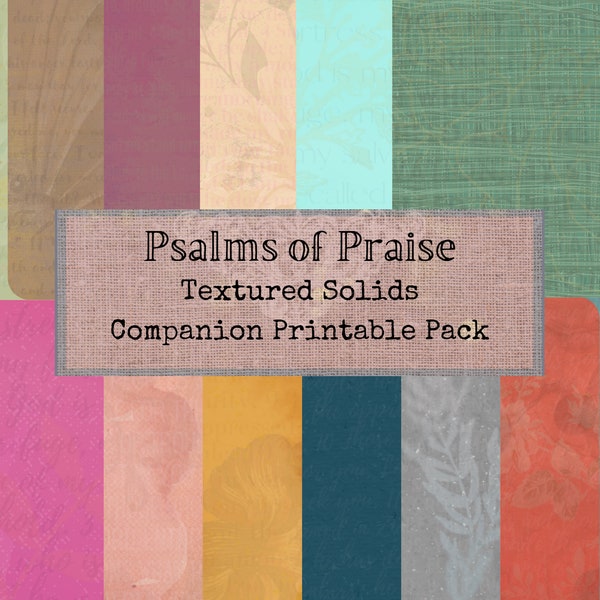 Psalms of Praise Coordinating Textured Solids Printable Paper Pack | Junk Journaling Digital Pages