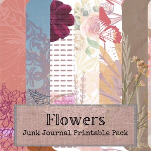 Flowers Junk Journal Printable Pack | Floral Junk Journal Collection | Floral Digital Download