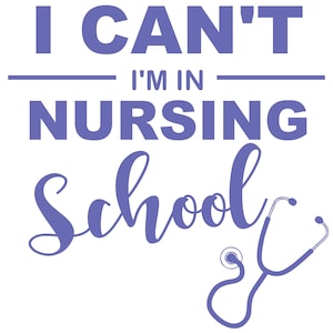 Ich kann nicht ... ich bin in der Krankenpflegeschule Schnittdatei PNG und SVG