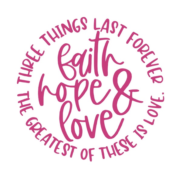 Faith Hope Love circle design cut file PNG and SVG