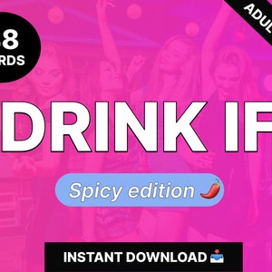 Adult Drinking Game - &quot;Drink If&quot; Printable Cards for Fun and Entertainment |  Bachelorette Party game