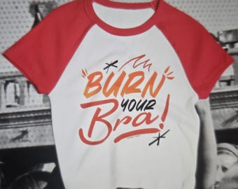 ブラジャーを燃やせ - レディースベビーTシャツ