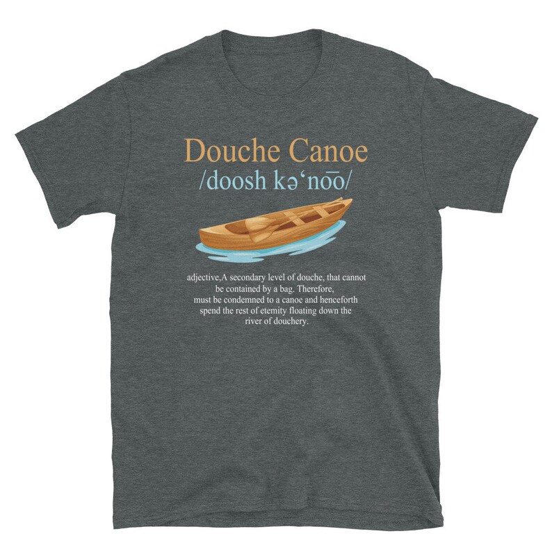 Douche Canoe Definition Funny Outdoor Apparel for Climbers Etsy