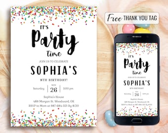 May include: A colorful confetti birthday invitation for Sophia's 8th birthday party. The invitation is designed with a white background and colorful confetti. The text on the invitation reads "It's Party Time" and includes the date, time, and location of the party. The invitation is available in two sizes: 5x7 inches and 1080x1920 pixels.
