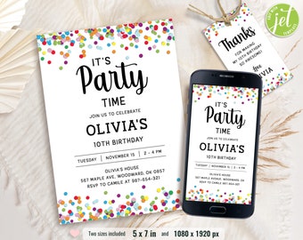 May include: A colorful confetti birthday party invitation with the text "It's Party Time" and "Olivia's 10th Birthday". The invitation includes the date, time, and location of the party. The invitation is available in two sizes: 5 x 7 inches and 1080 x 1920 pixels.