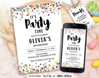 May include: A printable birthday invitation with a colorful confetti design. The invitation says "It's Party Time" and includes the name Olivia and the text "Join us to celebrate Olivia's 13th Birthday". The invitation also includes the date, time, and location of the party.