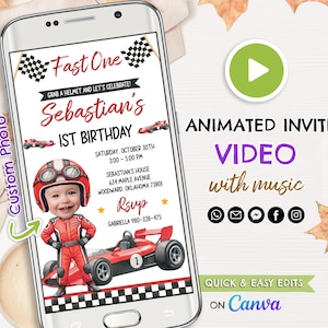 May include: A smartphone screen shows a custom animated invitation for a first birthday party. The design features a race car theme with the text "Fast One" and "Sebastian's 1st Birthday." The invitation includes a photo of a child in a racing suit and helmet.