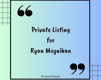 Private Listing for Ryan Moynihan