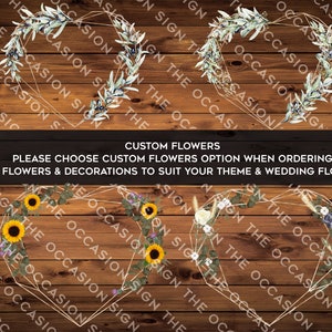 May include: Four different floral arrangements in a heart shape on a wood background. The arrangements include sunflowers, white flowers, and eucalyptus. The text "CUSTOM FLOWERS" and "PLEASE CHOOSE CUSTOM FLOWERS OPTION WHEN ORDERING ADD FLOWERS & DECORATIONS TO SUIT YOUR THEME & WEDDING FLOWERS." is displayed below the arrangements.