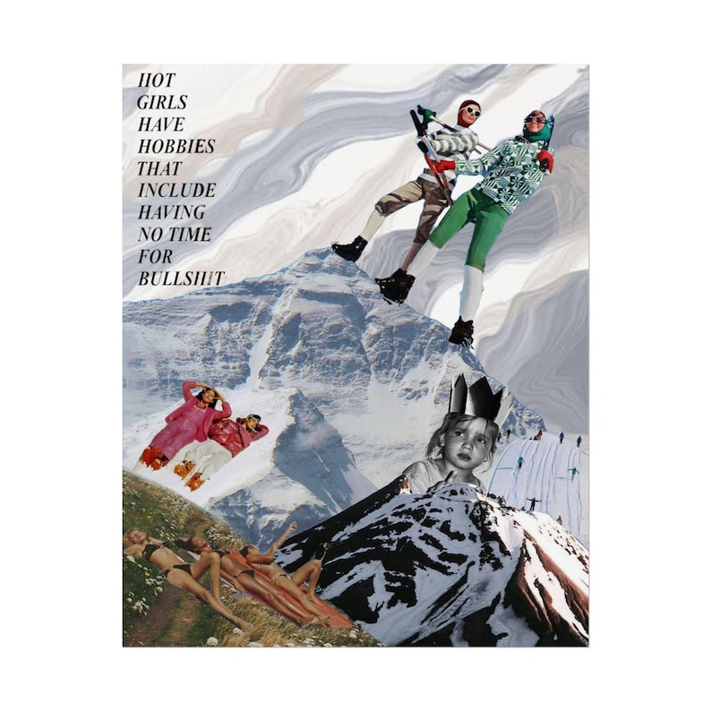 Hot Girls Have Hobbies Poster | Retro Ski Mountaineering Collage, Funny Feminist Wall Art, Vintage Alpine Print, Ski Bum Dorm Decor image 1