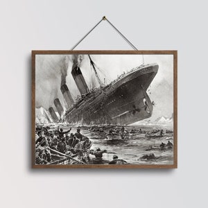 May include: A black and white illustration of the RMS Titanic sinking with people in lifeboats in the water.