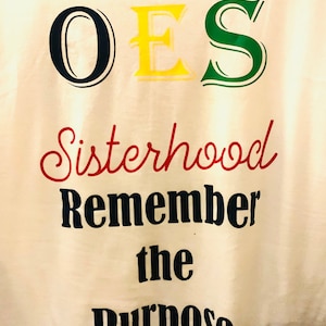 OES Sisterhood Remember the purpose