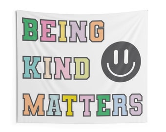 Being Kind Matters Classroom Tapestry Hanging Banner for Class Wall Decoration or Workplace Decor Sign