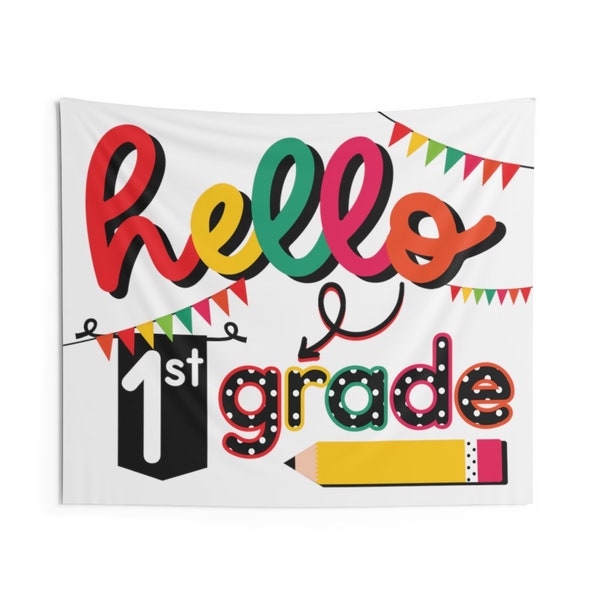 Hello 1st Grade Classroom Wall Tapestry Hanging Banner for Class Decoration, Welcome First Grade School Decor Sign