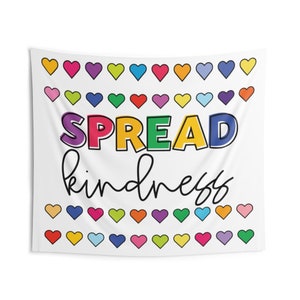 Spread Kindess Wall Tapestry Hanging Banner for Classroom Decoration, Counselor&#39;s Office, or Workplace Decor Sign